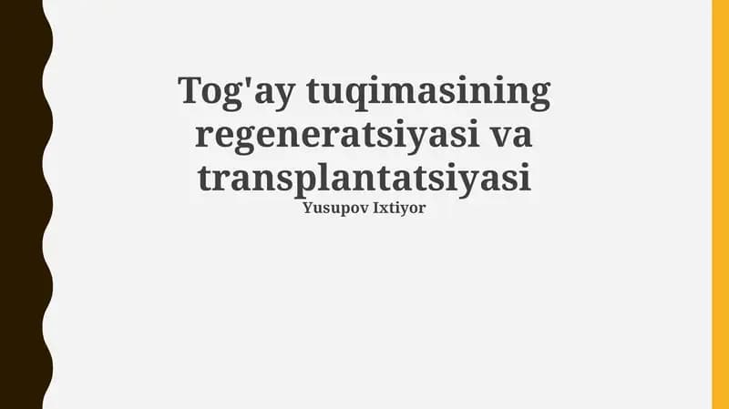 Tog'ay tuqimasining regeneratsiyasi va transplantatsiyasi