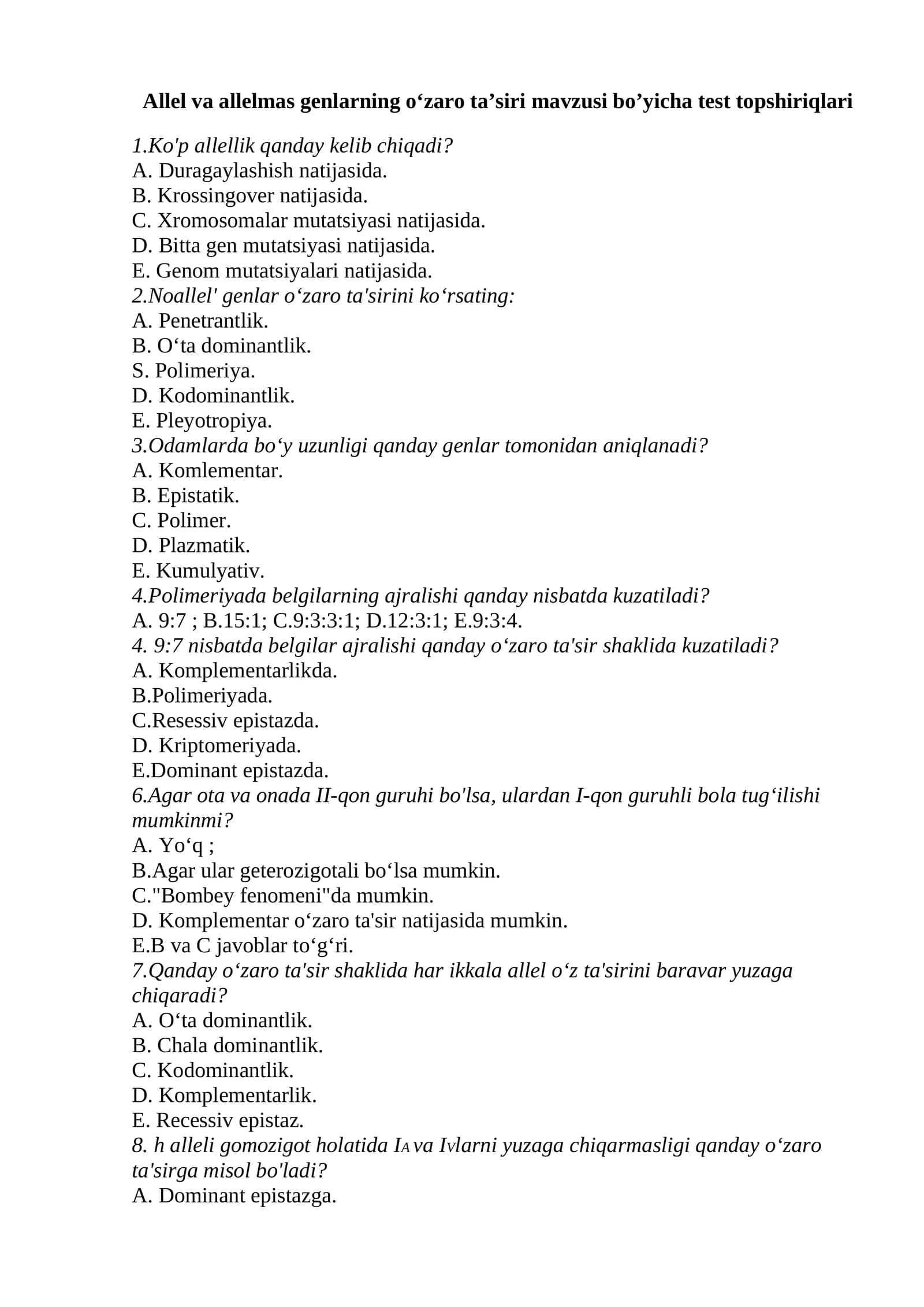 Allel va allelmas genlarning o‘zaro ta’siri mavzusi bo’yicha test topshiriqlari