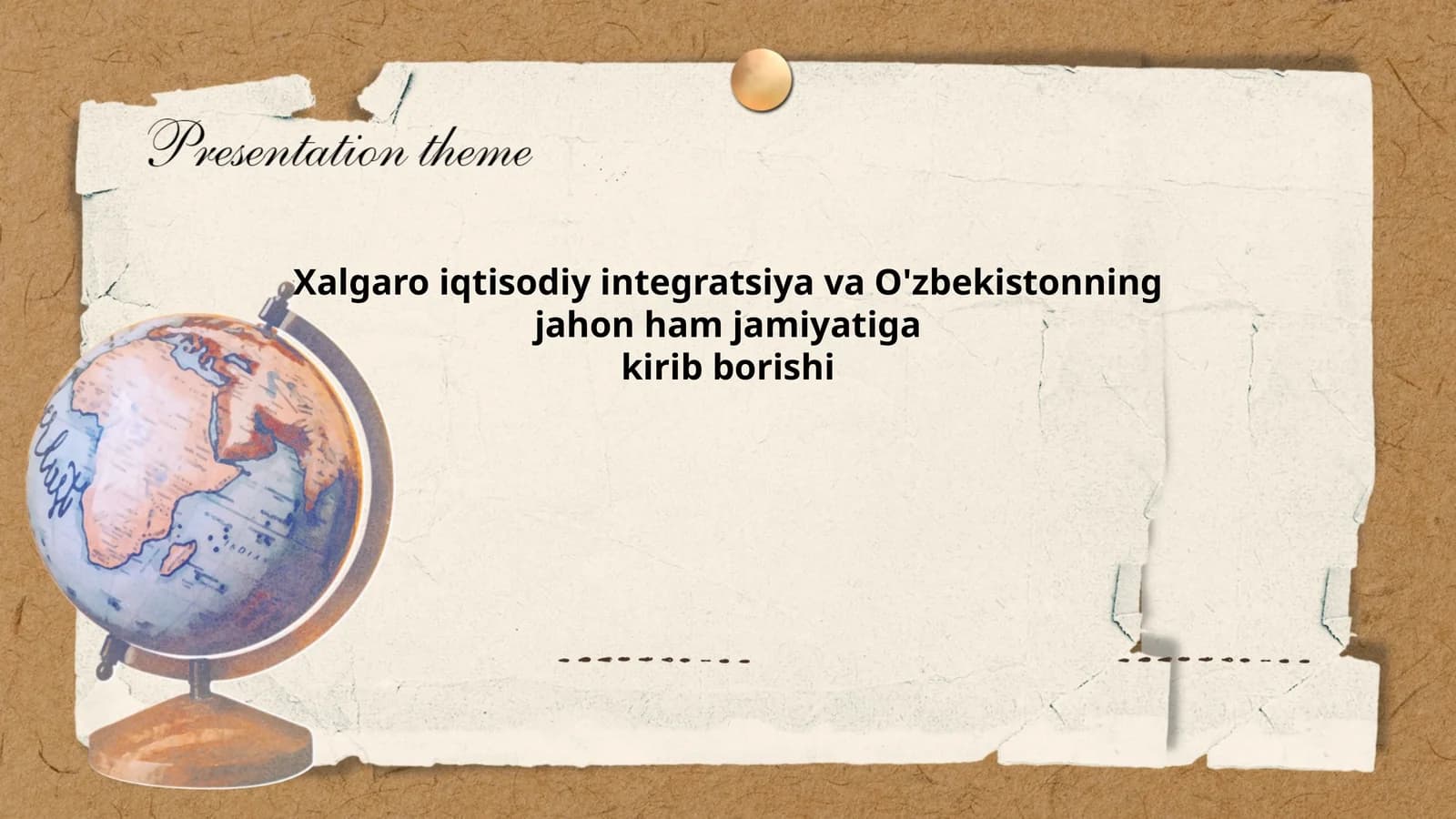 Xalgaro iqtisodiy integratsiya va O'zbekistonning jahon ham jamiyatiga kirib borishi