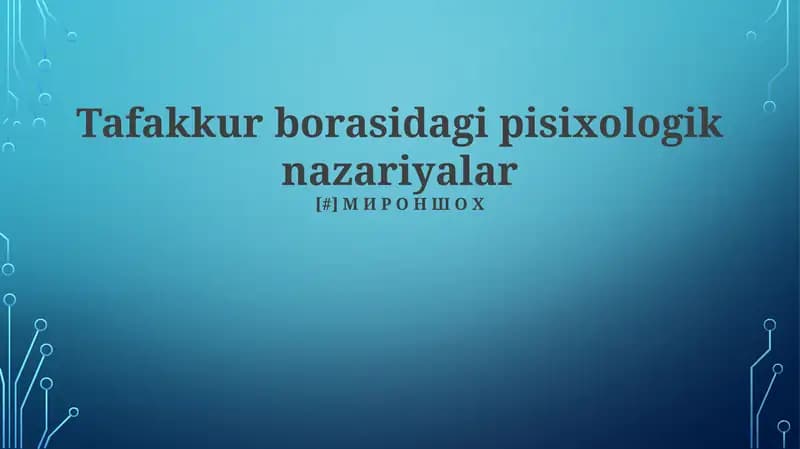 Tafakkur borasidagi pisixologik nazariyalar