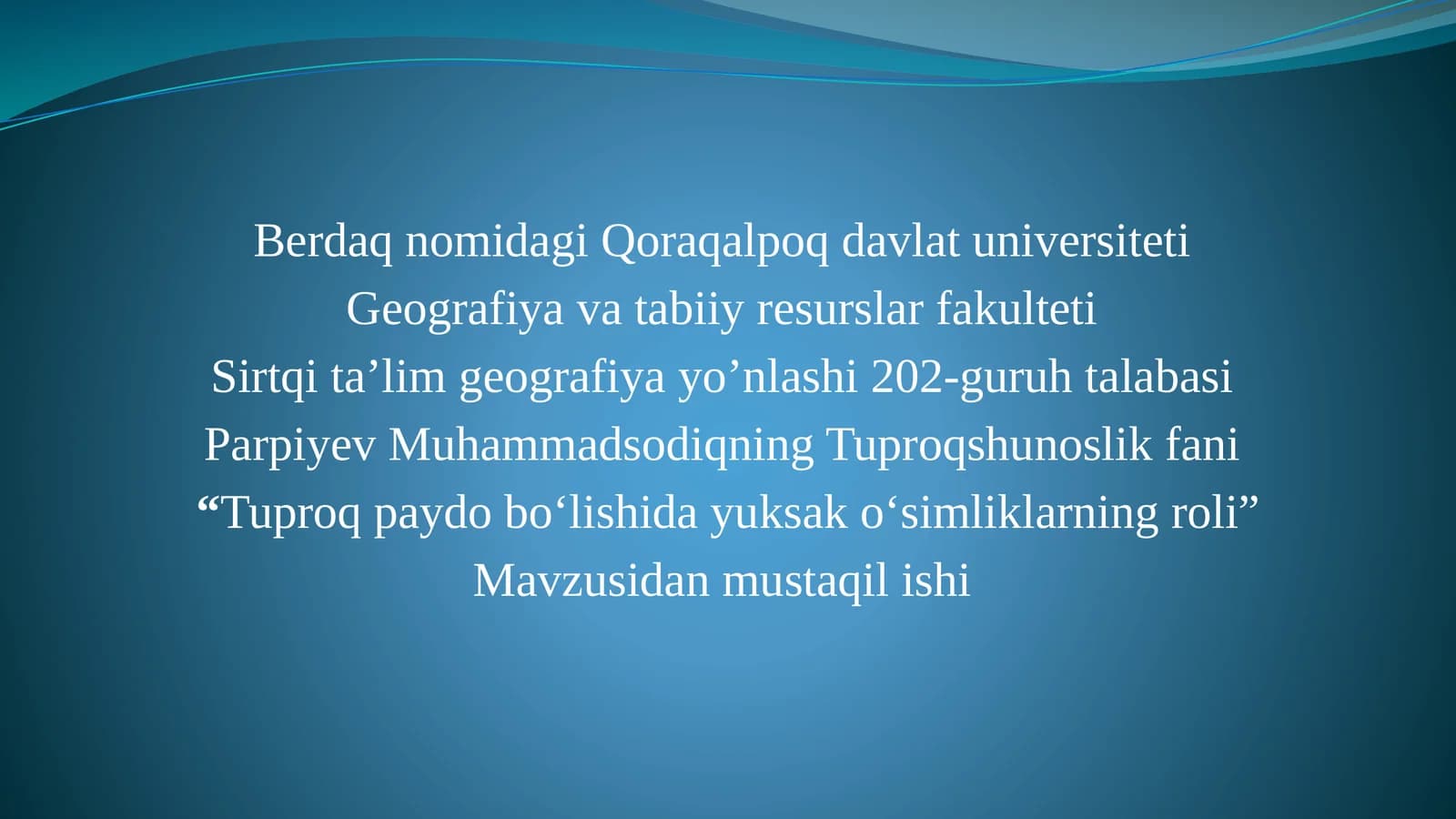 Tuproqpaydobo‘lishidayuksako‘simliklarningroli