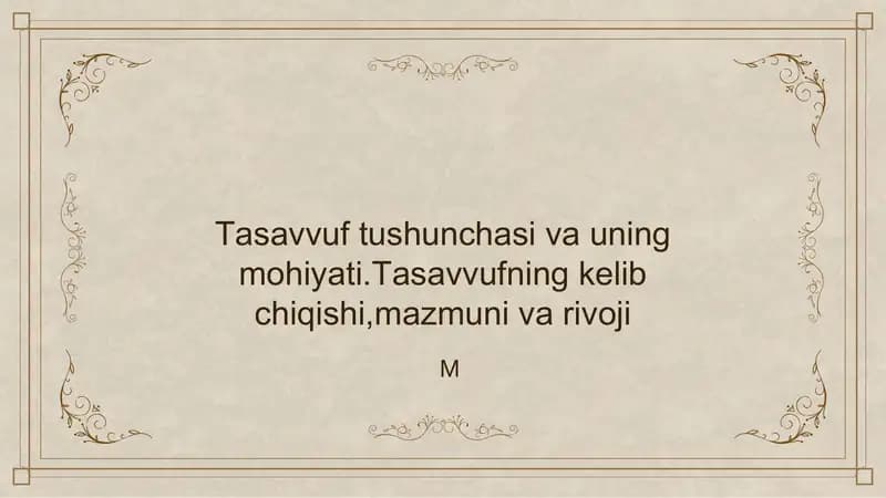 Tasavvuf_tushunchasi_va_uning_mohiyati_T.pptx