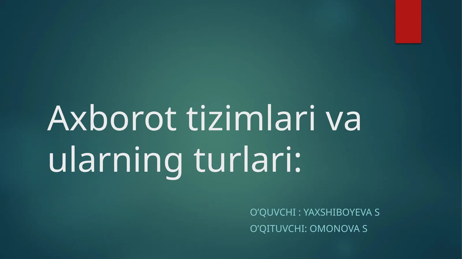 Axborot tizimlari va ularning turlari