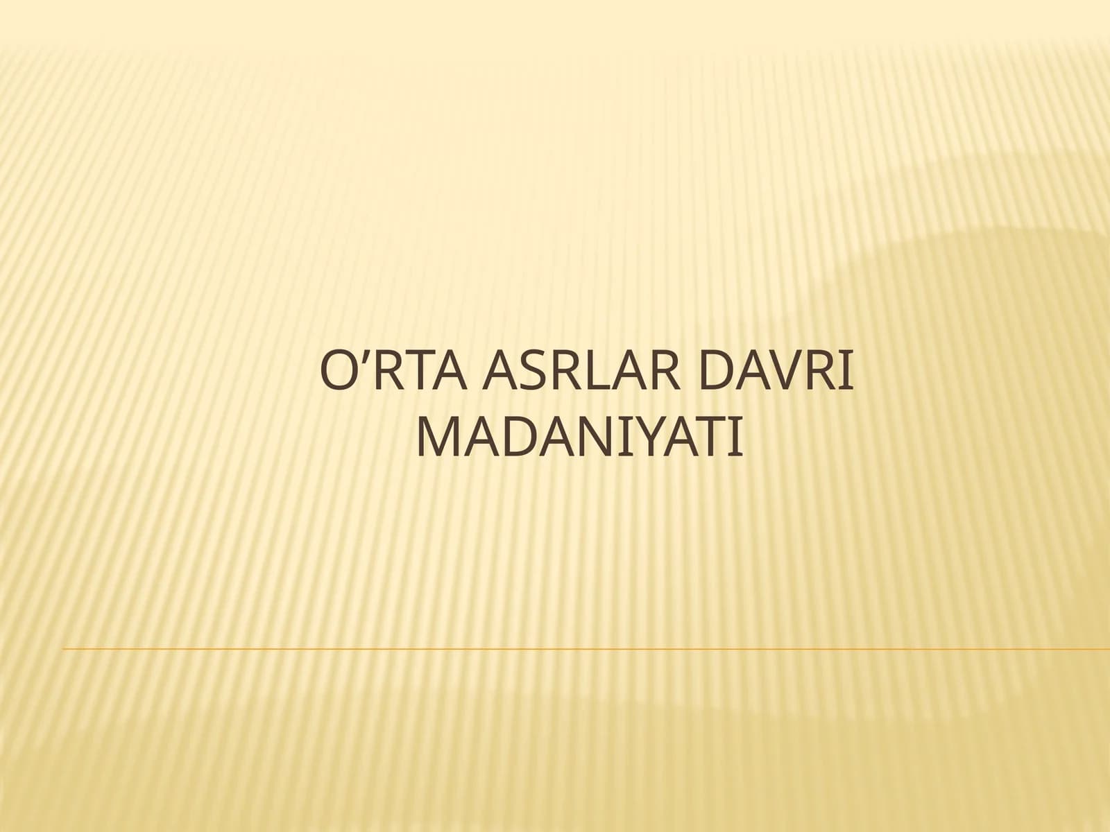 O’rta asrlar davri madaniyati