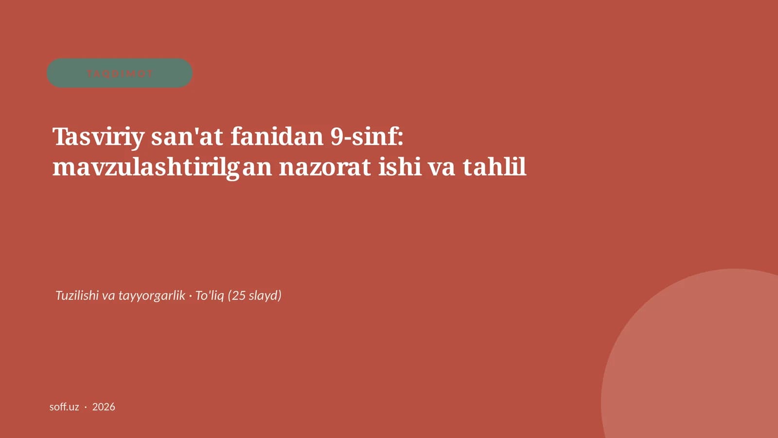 Tasviriy san'at fanidan 9-sinf: mavzulashtirilgan nazorat ishi va tahlil