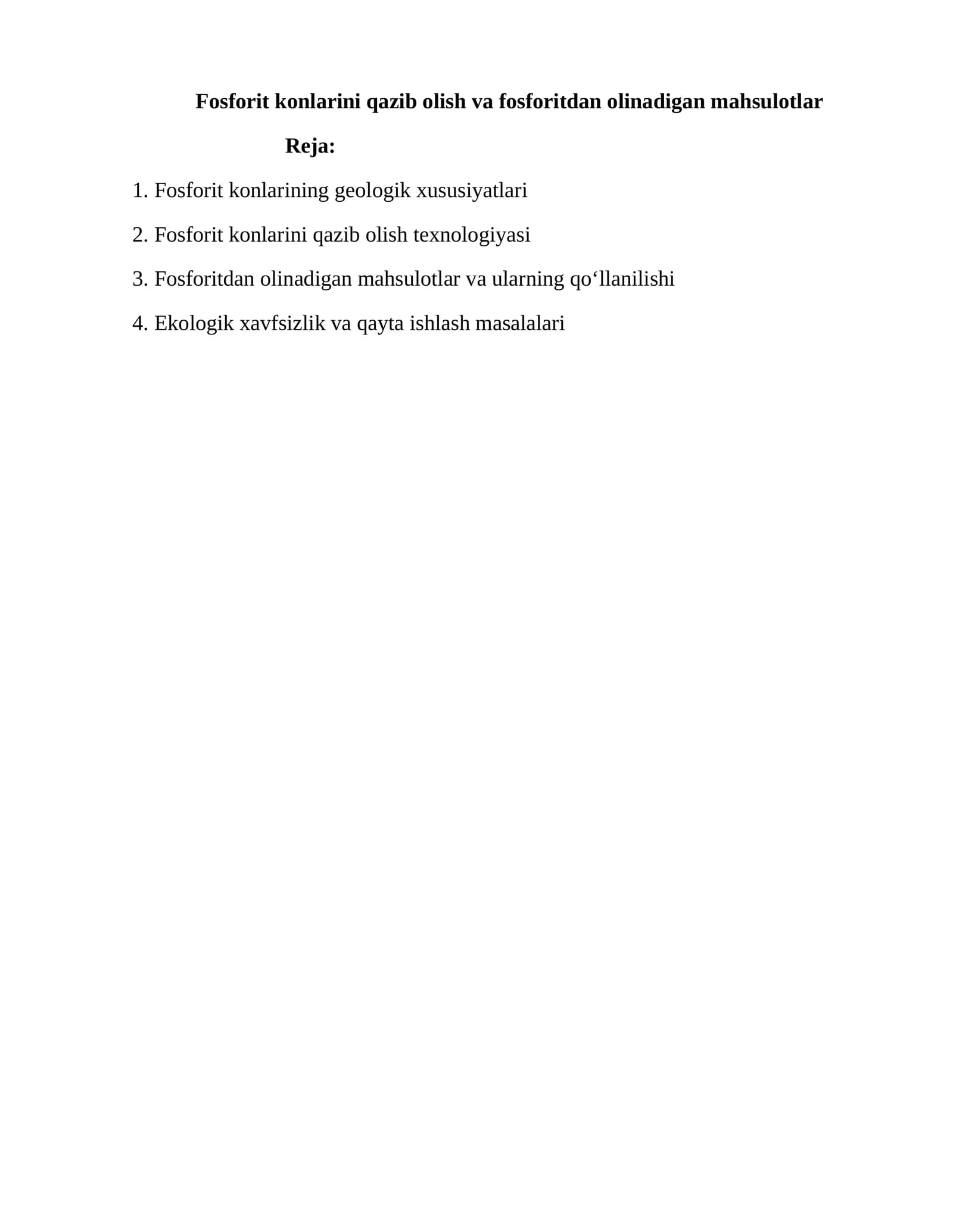 Fosforit konlarini qazib olish va fosforitdan olinadigan mahsulotlar