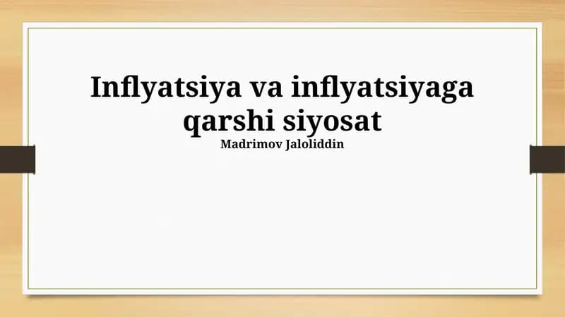 Inflyatsiya va inflyatsiyaga qarshi siyosat