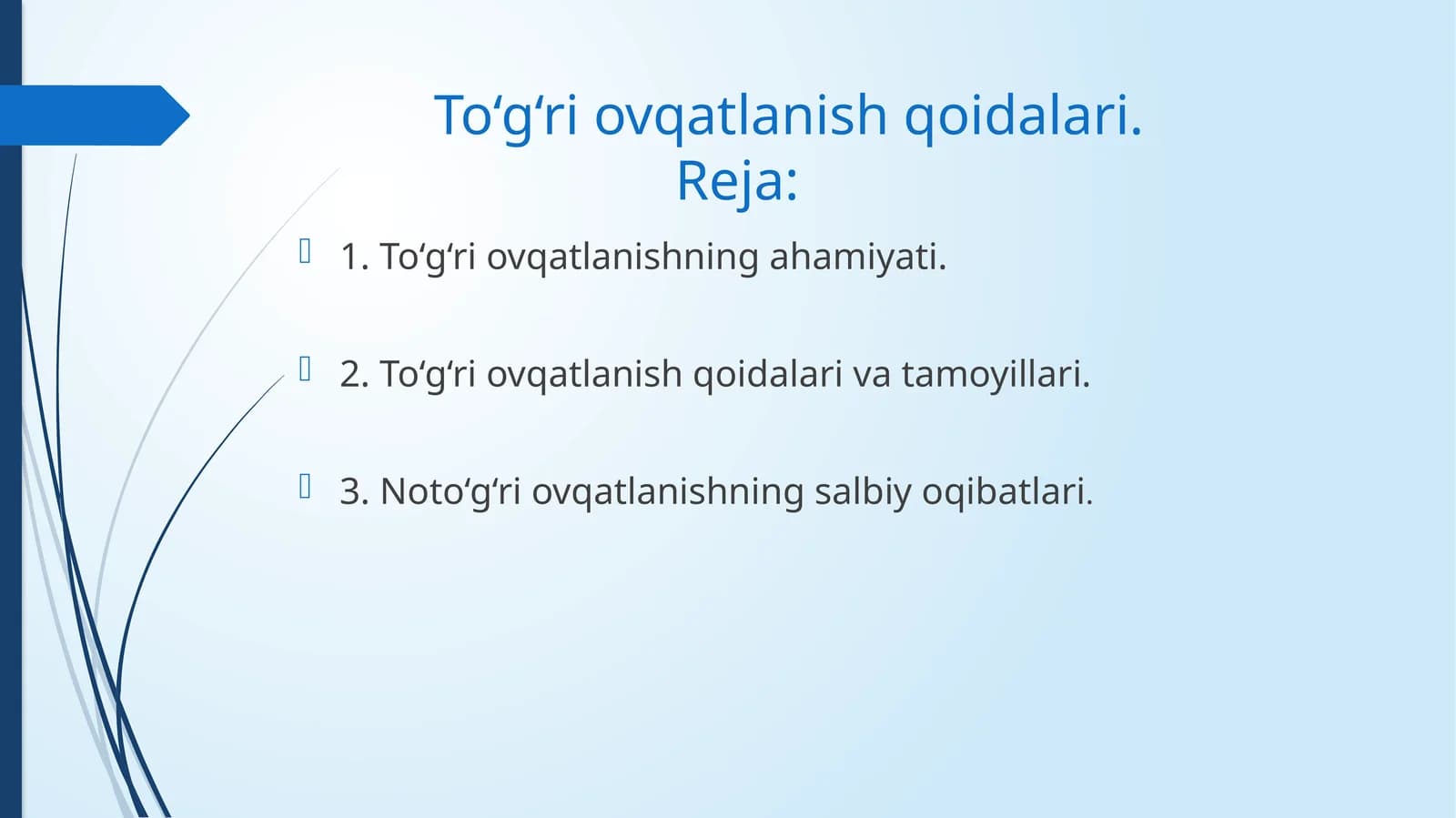 To‘g‘ri ovqatlanish qoidalari