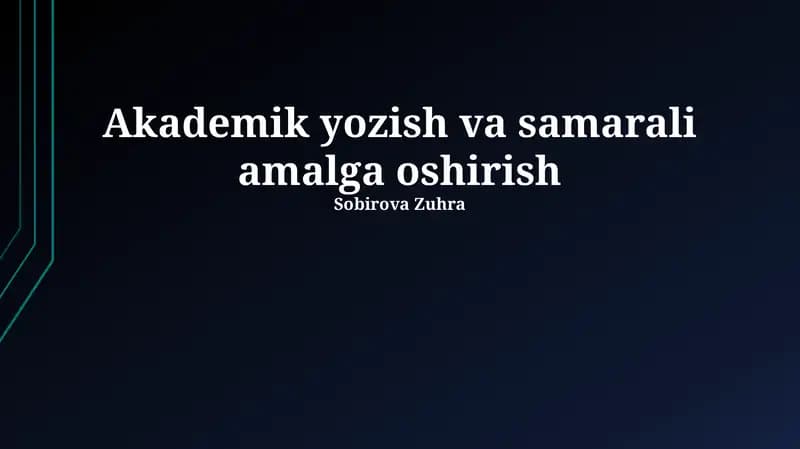 Akademik yozish va samarali amalga oshirish