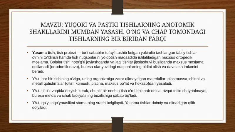 YUQORI VA PASTKI TISHLARNING ANOTOMIK SHAKLLARINI MUMDAN YASASH. O’NG VA CHAP TOMONDAGI TISHLARNING BIR BIRIDAN FARQI