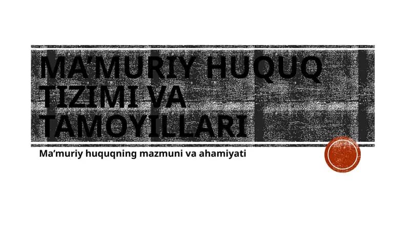 Ma’muriy huquq tizimi va tamoyillari
