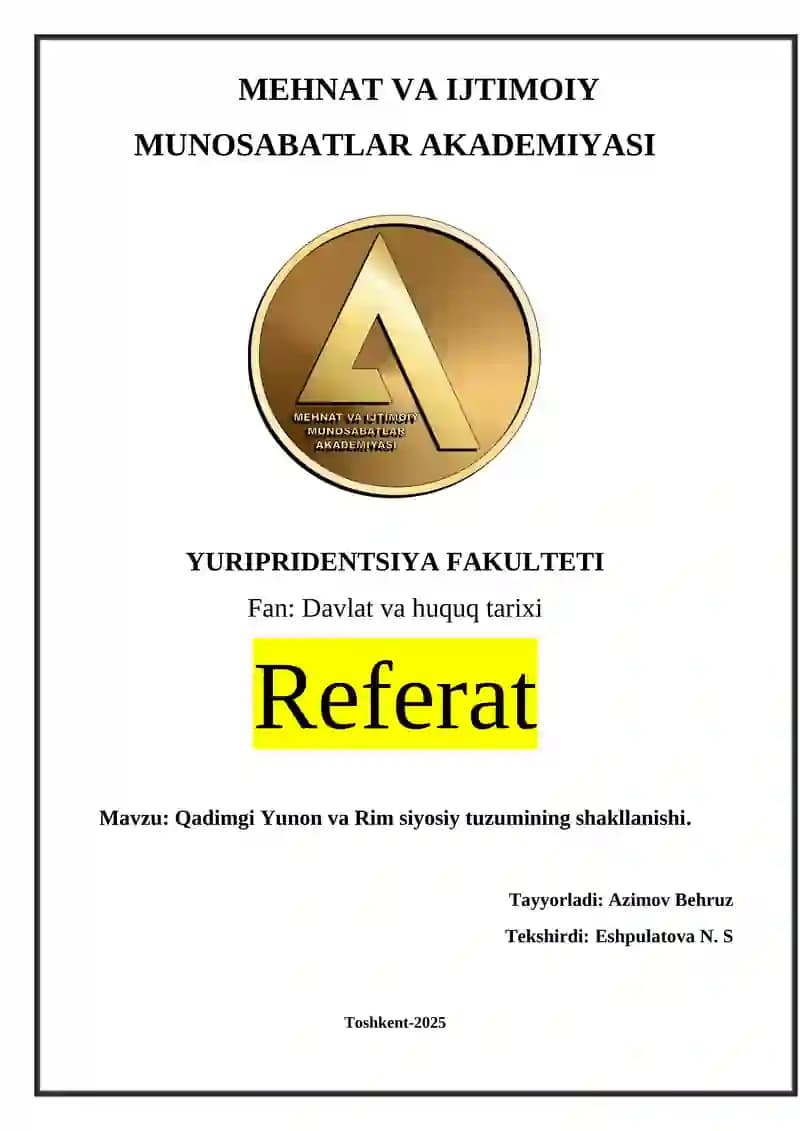 Referat on Qadimgi Yunon va Rim siyosiy tuzumining shakllanishi