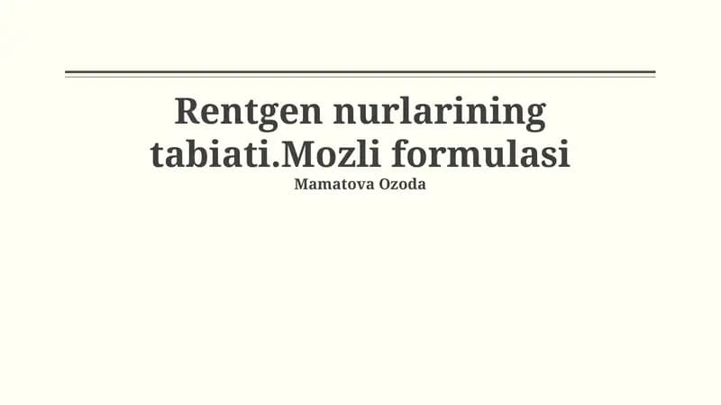 Rentgen nurlarining tabiati