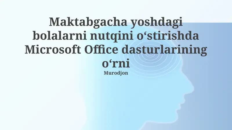 Microsoft Office dasturlarini oʻrganish