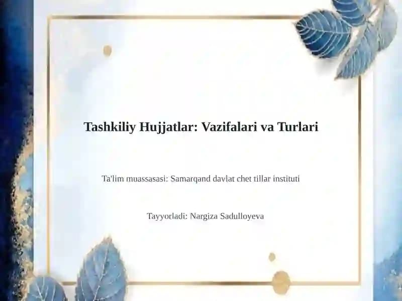 Tashkiliy Hujjatlar: Vazifalari va Turlari