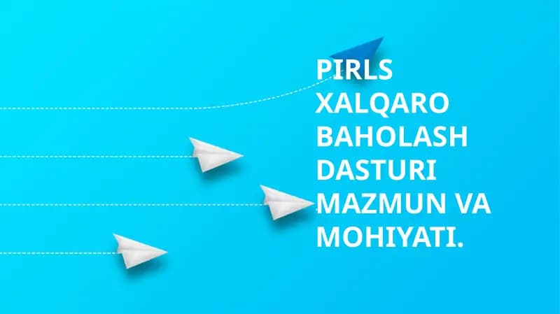 PIRLS XALQARO BAHOLASH DASTURI