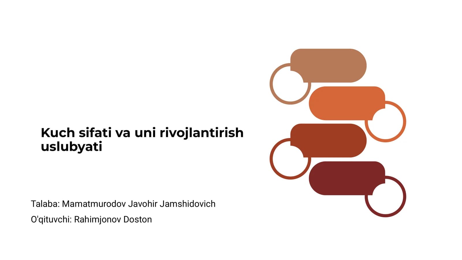 Kuch sifati va uni rivojlantirish uslubyati