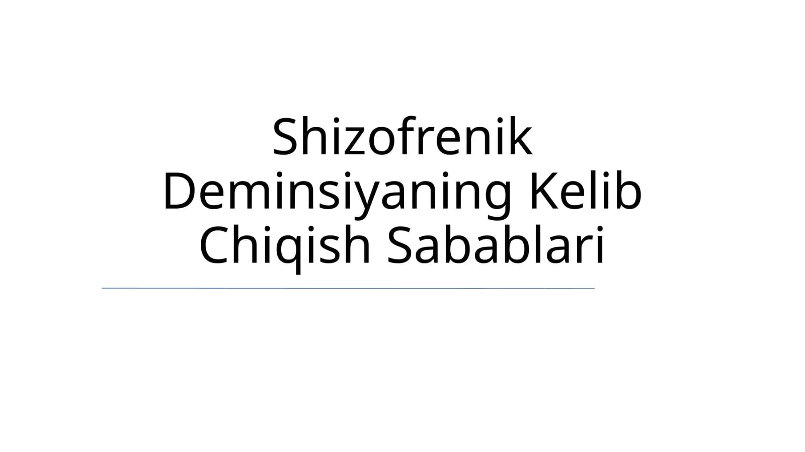 Shizofrenik Deminsiyaning Kelib Chiqish Sabablari