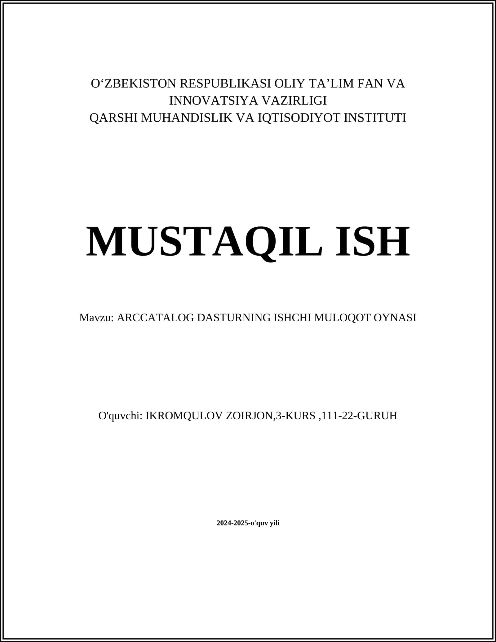 ARCCATALOG DASTURNING ISHCHI MULOQOT OYNASI