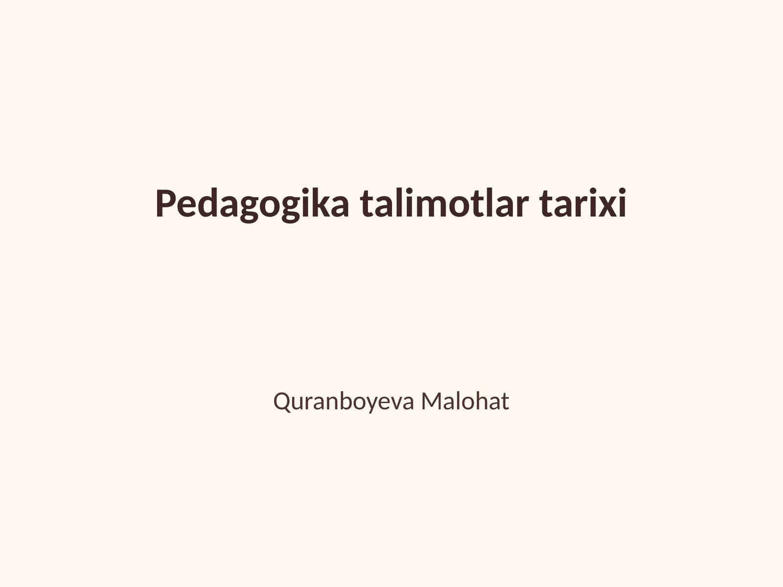 Pedagogika talimotlar tarixi