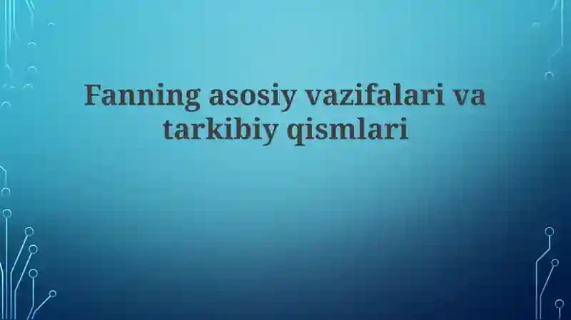 Pedagogika fanining asosiy vazifalari