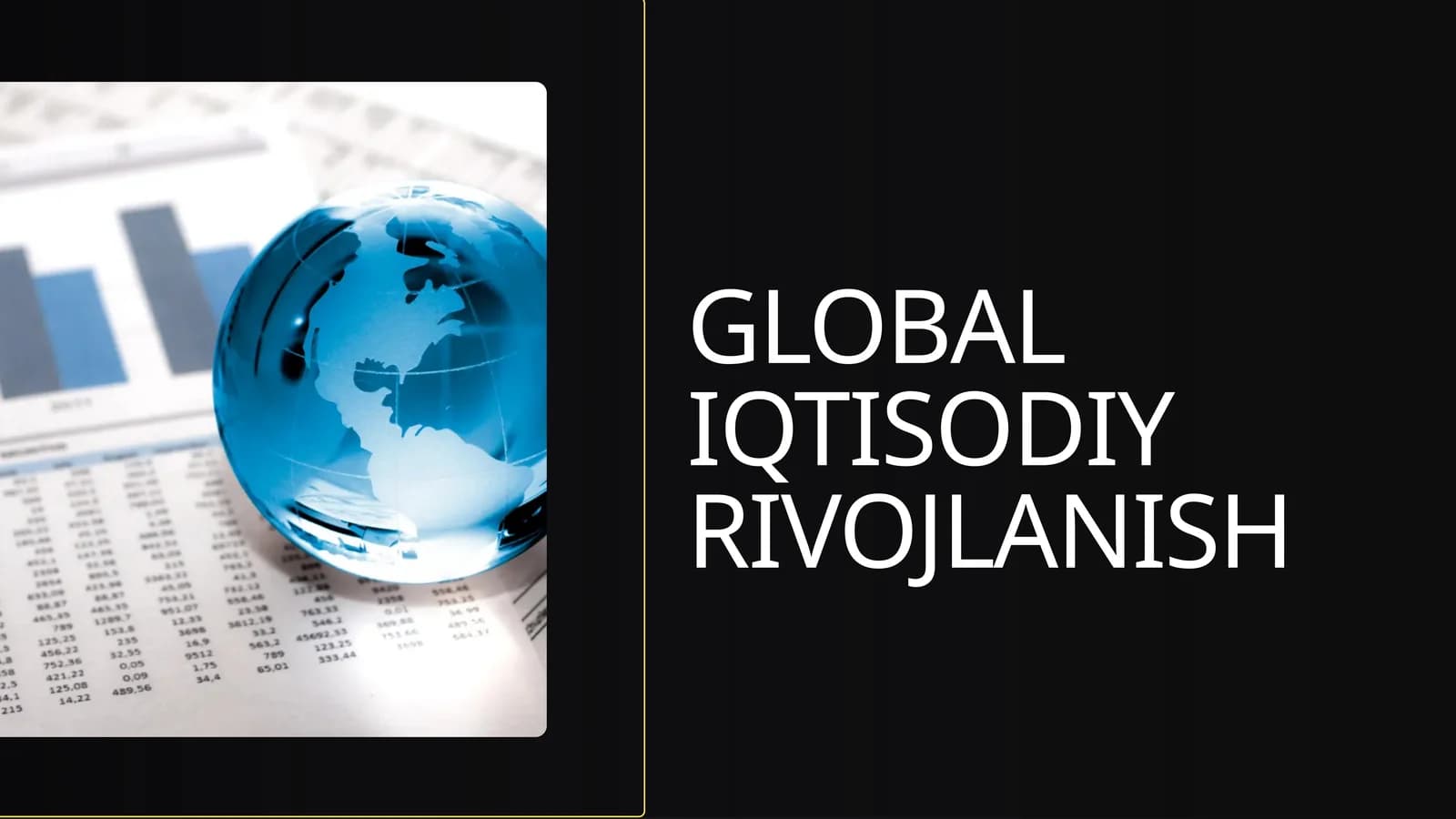 GLOBAL IQTISODIY RIVOJLANISH