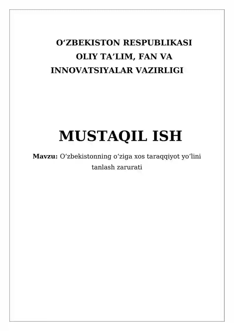 Oʻzbekistonning oʻziga xos taraqqiyot yoʻlini tanlash zarurati