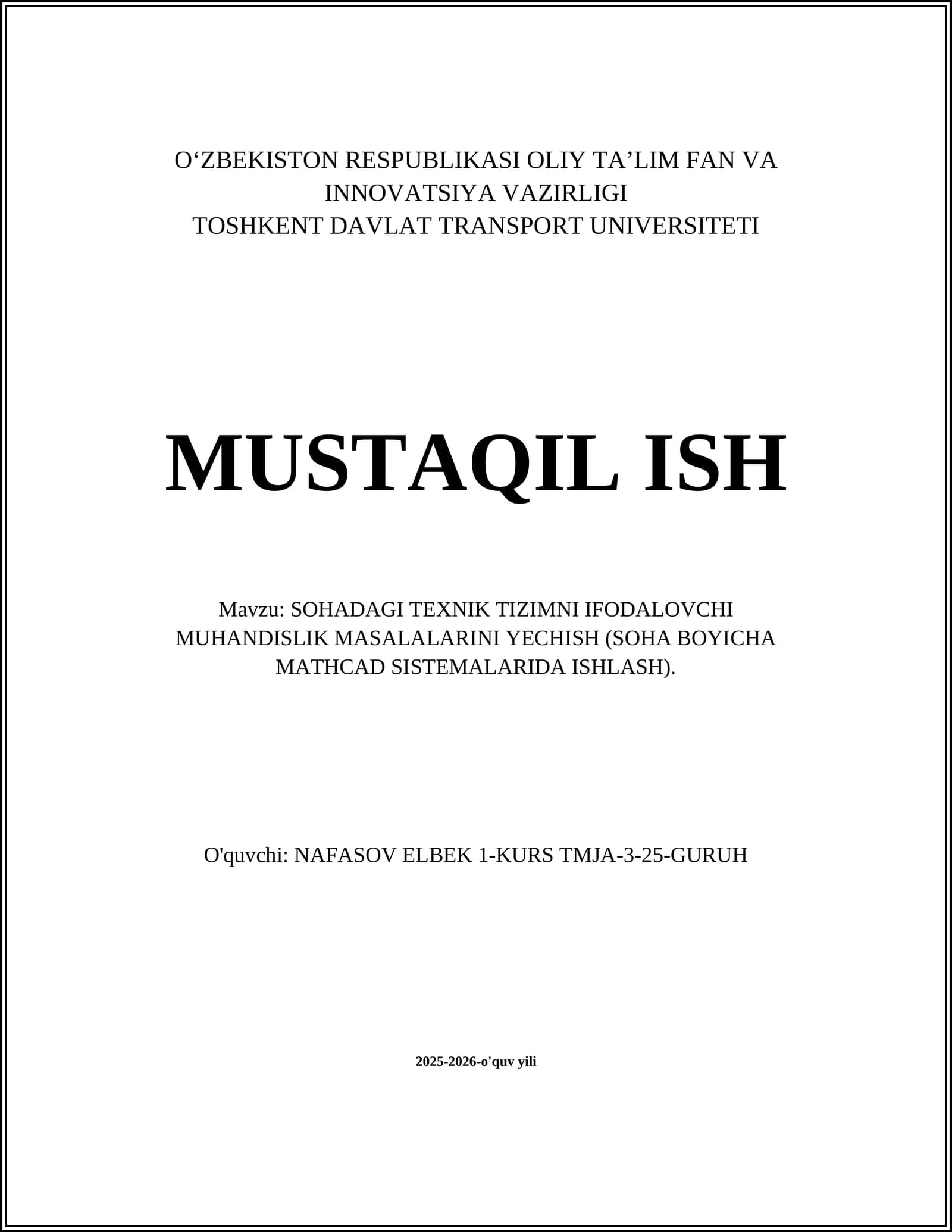 SOHADAGI TEXNIK TIZIMNI IFODALOVCHI MUHANDISLIK MASALALARINI YECHISH (SOHA BOYICHA MATHCAD SISTEMALARIDA ISHLASH)