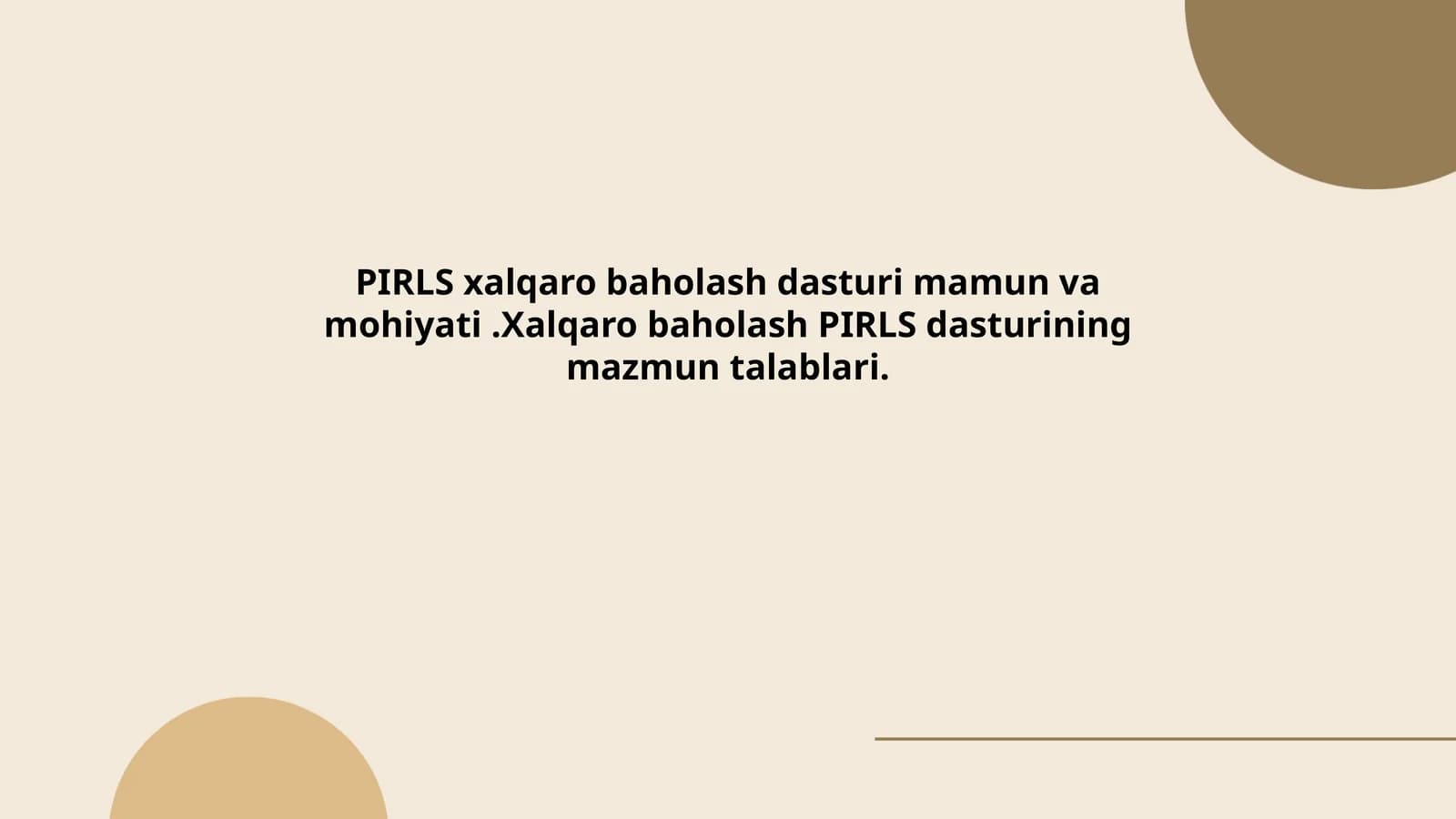 PIRLS xalqaro baholash dasturi mamun va mohiyati