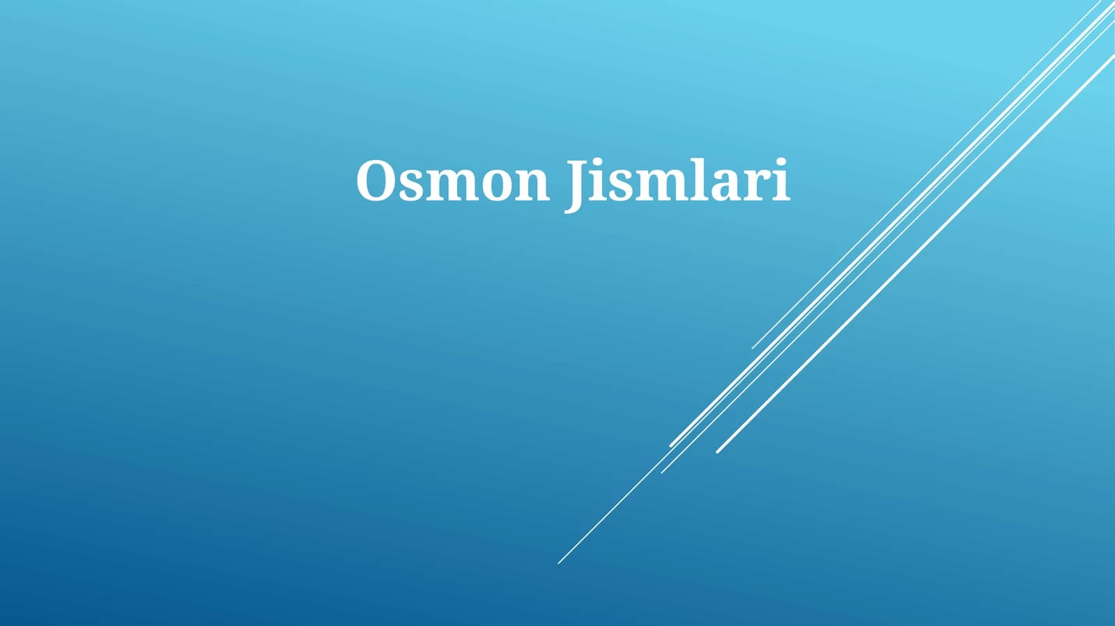 Osmon Jismlari