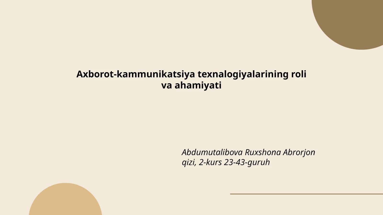 Axborot-kammunikatsiya texnalogiyalarining roli va ahamiyati