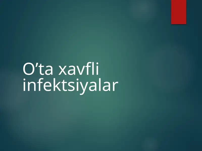O’ta xavfli infektsiyalar