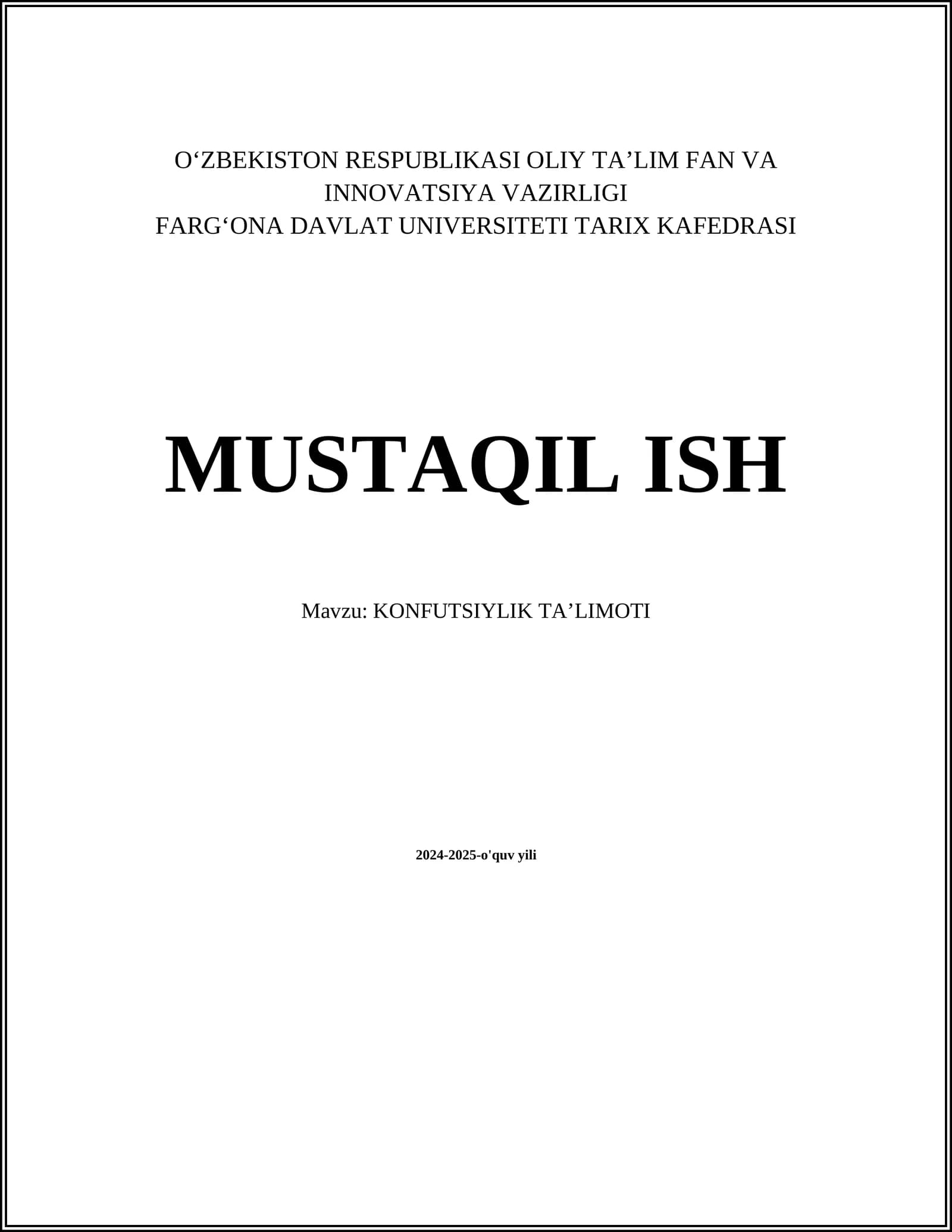 MUSTAQIL ISH Mavzu: KONFUTSIYLIK TAʼLIMOTI