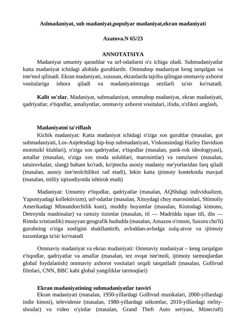 Madaniyat Umumiy qarashlar va urf-odatlarni o'z ichiga oladi