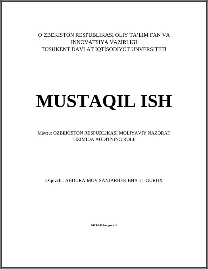 O‘ZBEKISTON RESPUBLIKASI MOLIYAVIY NAZORAT TIZIMIDA AUDITNING ROLI