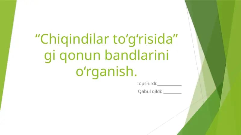 Chiqindilar to‘g‘risidagi qonun bandlarini o‘rganish