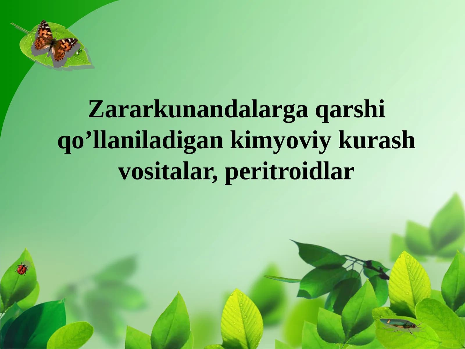 Zararkunandalarga qarshi qo'llaniladigan kimyoviy kurash vositalari