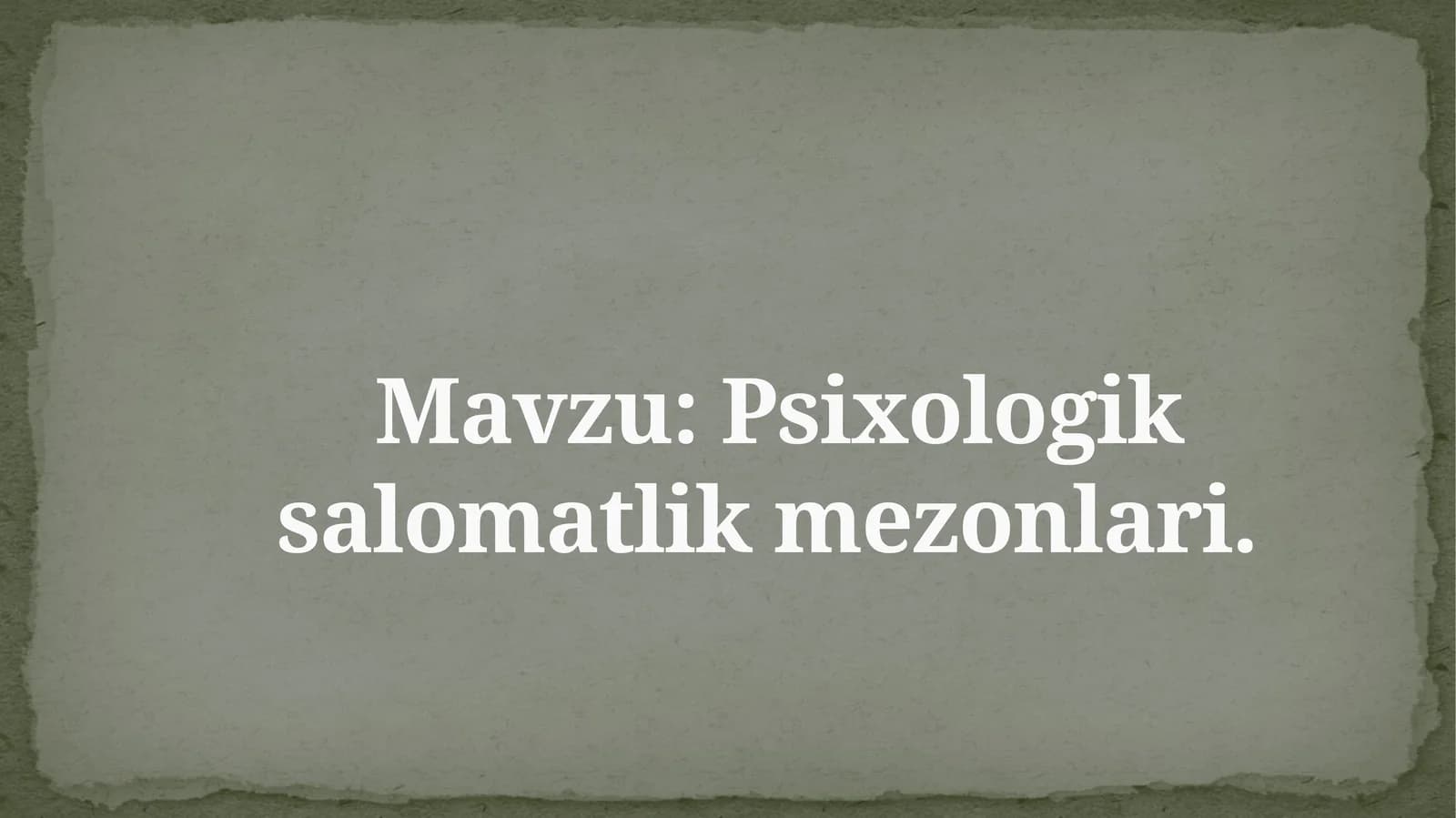 Psixologiksalomatlik mezonlari