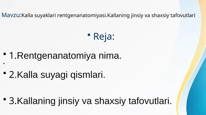 Kalla suyaklari rentgenanatomiyasi.Kallaning jinsiy va shaxsiy tafovutlari