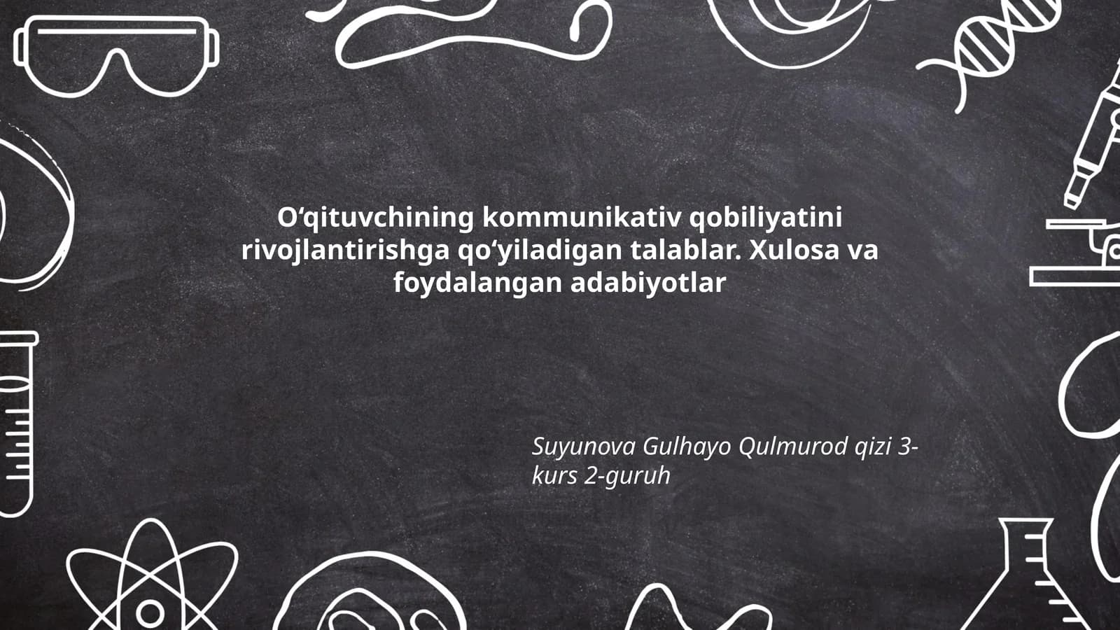 O‘qituvchining kommunikativ qobiliyatini rivojlantirishga qo‘yiladigan talablar