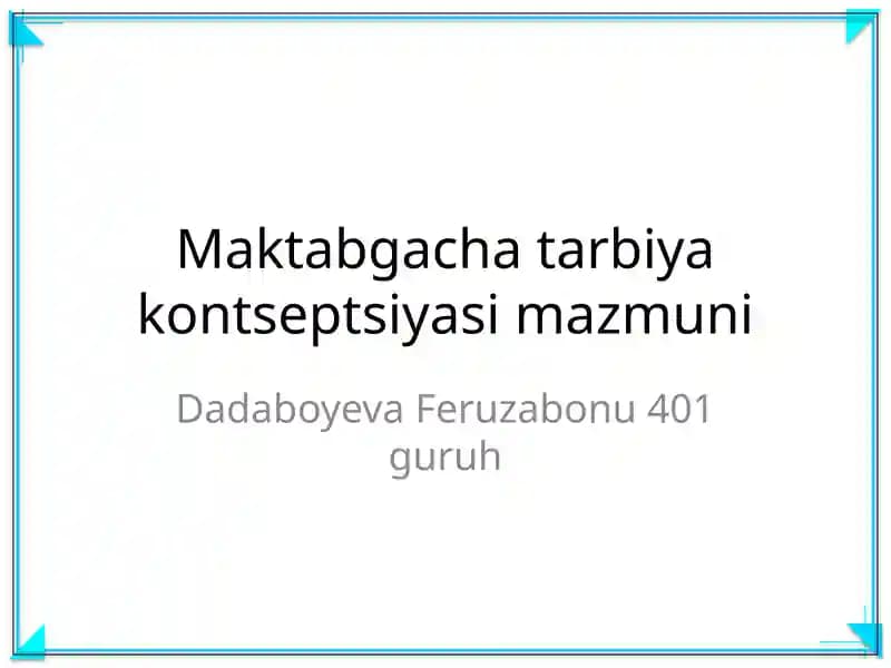 Maktabgacha tarbiya kontseptsiyasi mazmuni