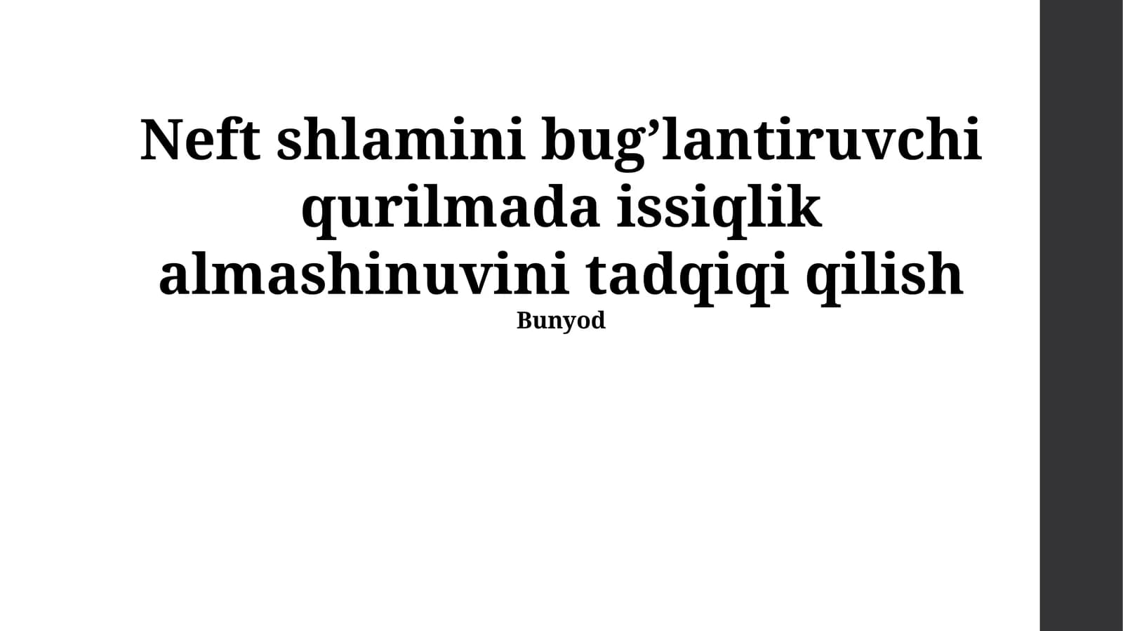 Neft quvurlarını bog'laydigan qurilmadagi issiqlik almashinuvi
