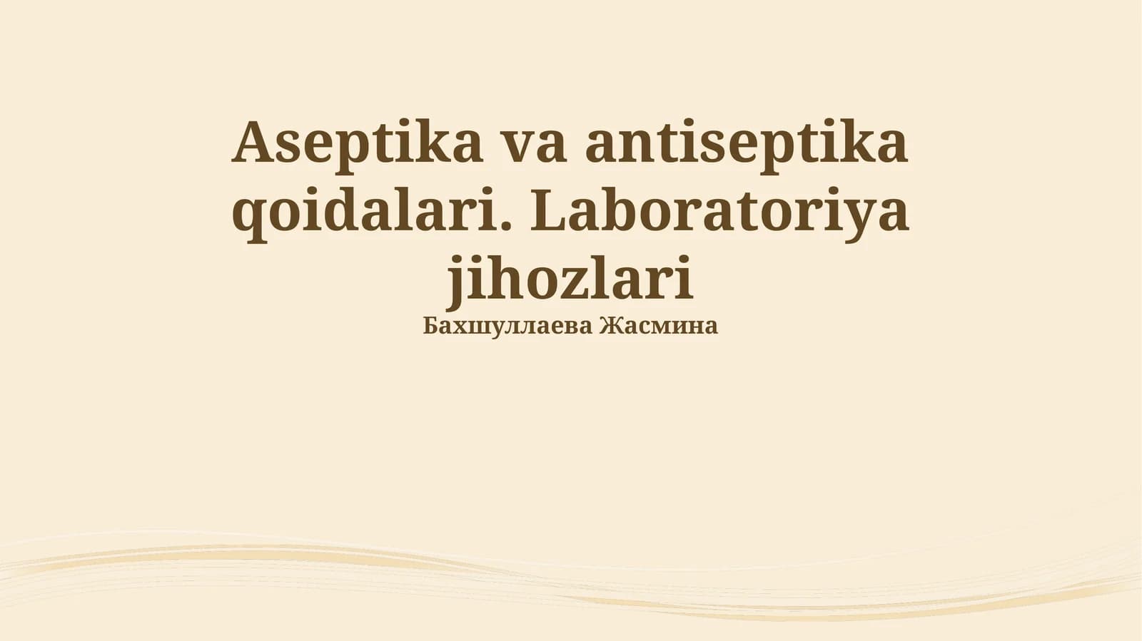 Aseptika va antiseptika qoidalari. Laboratoriya jihozlari