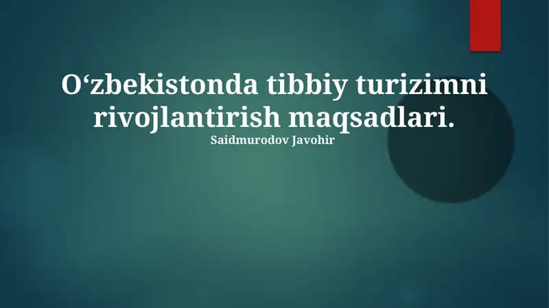 O'zbekistonda tibbiy turizimni rivojlantirish maqsadlari