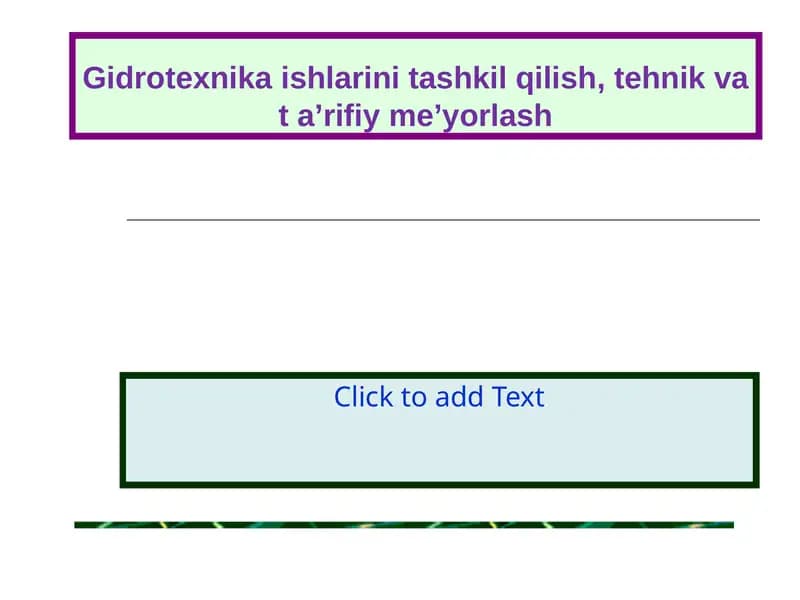 Gidrotexnika ishlarini tashkil qilish, tehnik va t a’rifiy me’yorlash