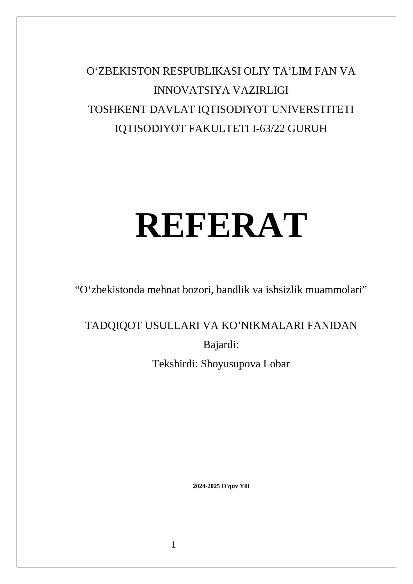 Referat “O‘zbekistonda mehnat bozori, bandlik va ishsizlik muammolari”