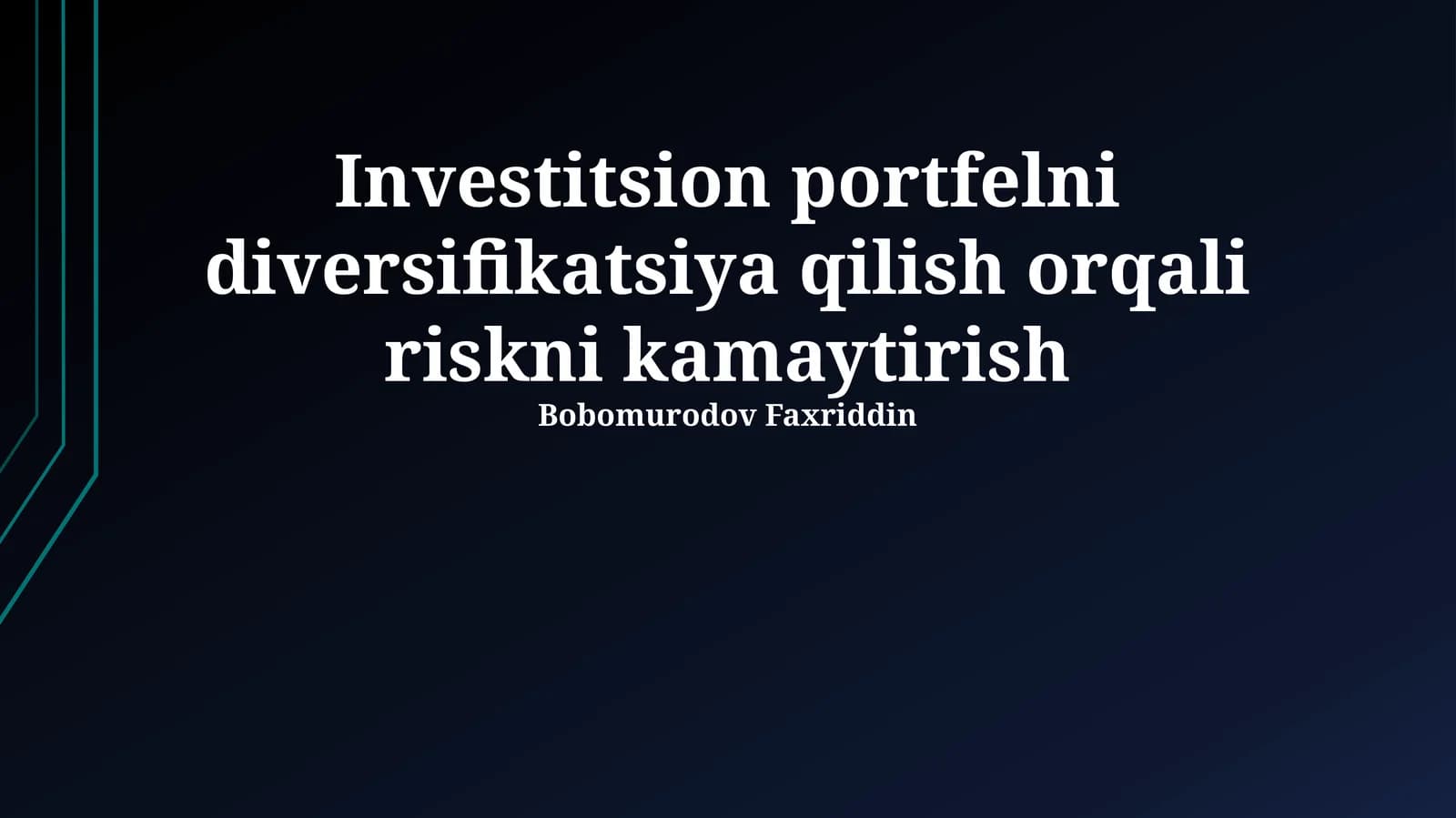 Investitsion portfelni diversifikatsiya qilish orqali riskni kamaytirish