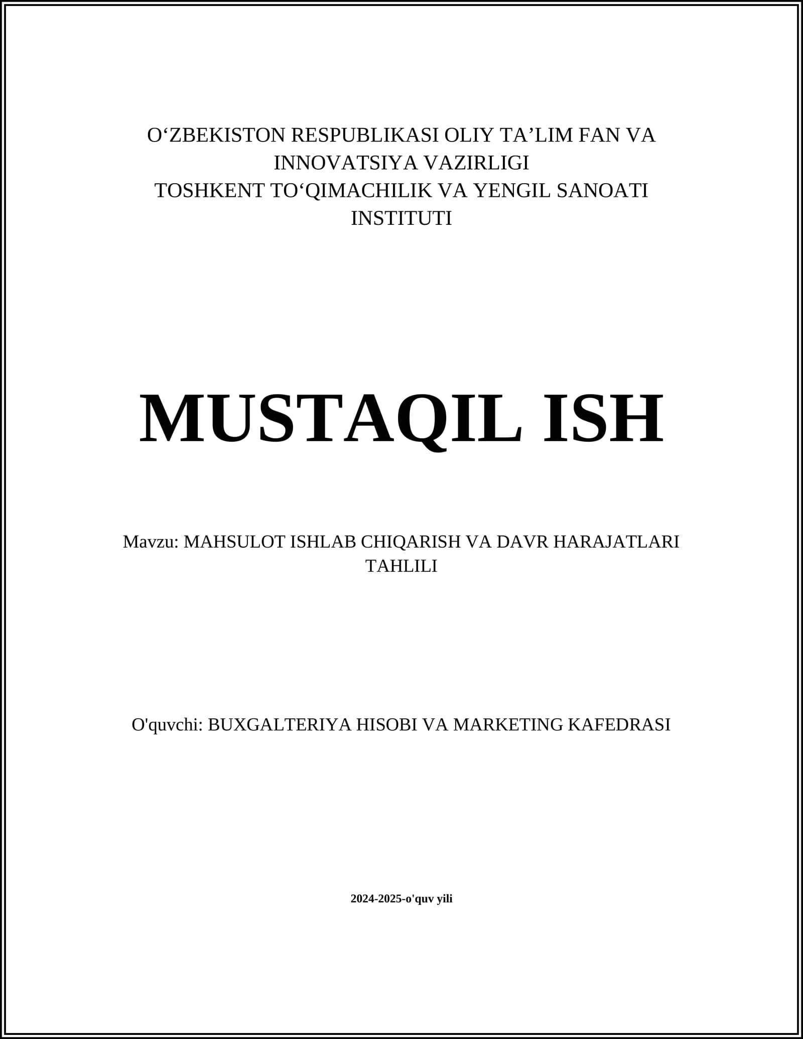 MAHSULOT ISHLAB CHIQARISH VA DAVR HARAJATLARI TAHLILI