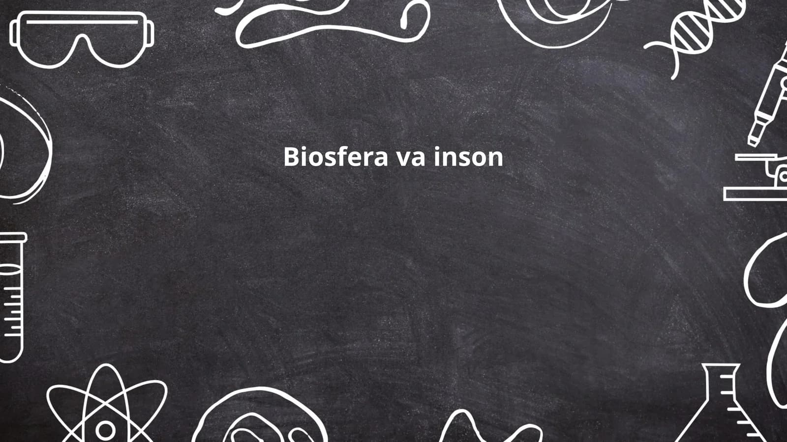 Biosfera va inson