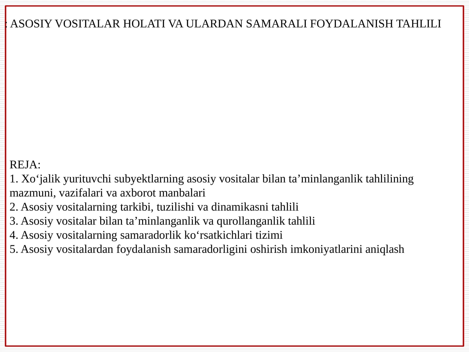 ASOSIY VOSITALAR HOLATI VA ULARDAN SAMARALI FOYDALANISH TAHLILI